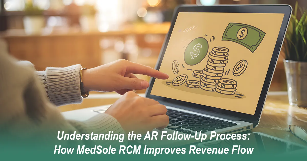 AR Follow Up in Medical Billing: Your 2025 Guide to Getting Paid Faster With Zero Guesswork