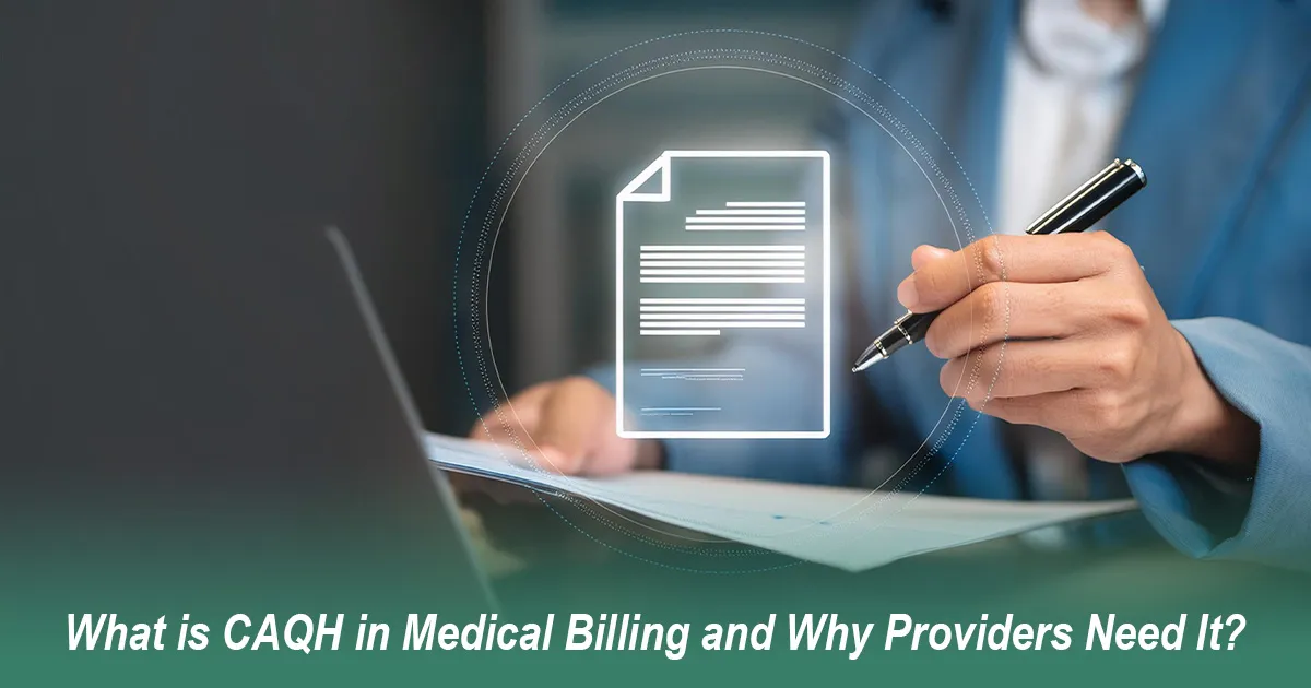 What is CAQH in Medical Billing and Why Providers Need It?