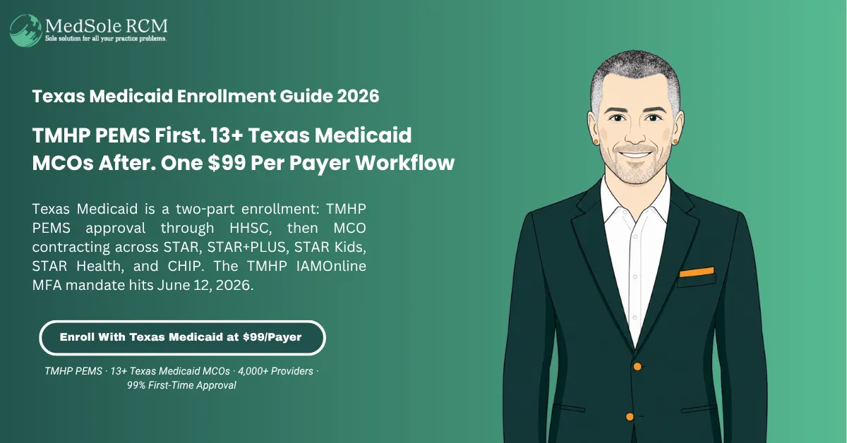 Texas Medicaid Provider Enrollment in 2026: The Complete Step-by-Step Guide via TMHP PEMS