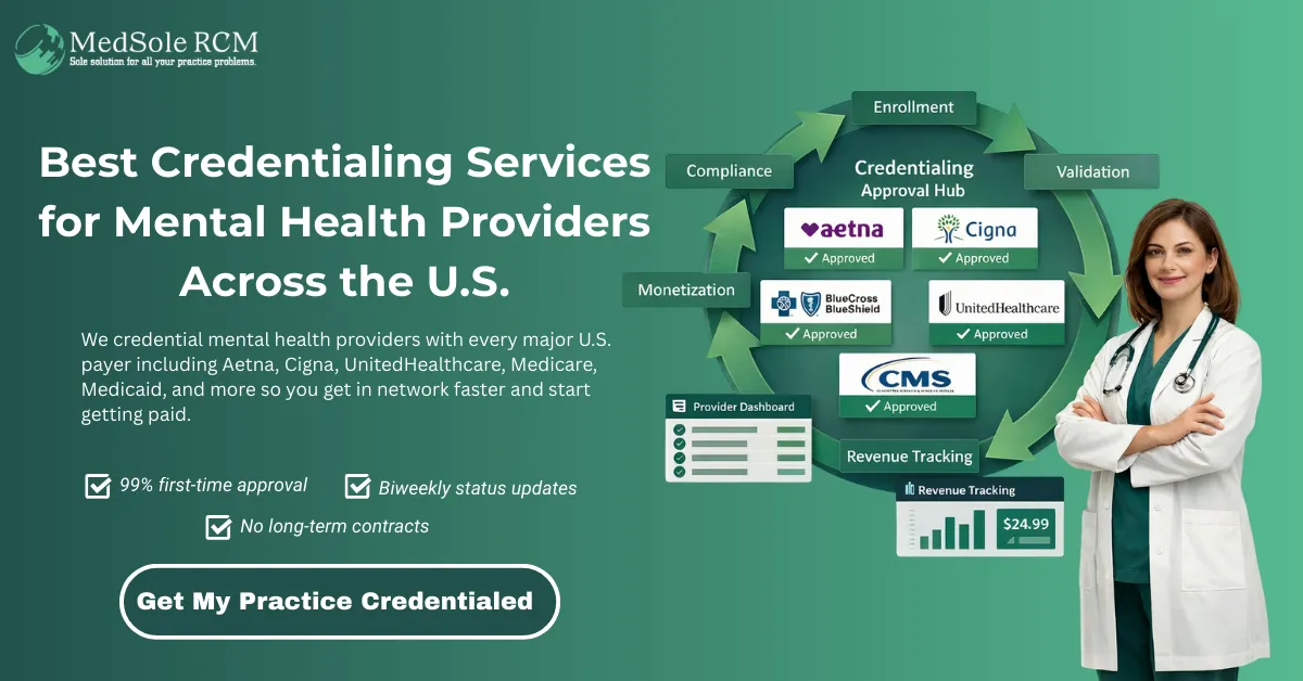 The Best Credentialing Services for Mental Health Providers : From Application to Reimbursement in 2026