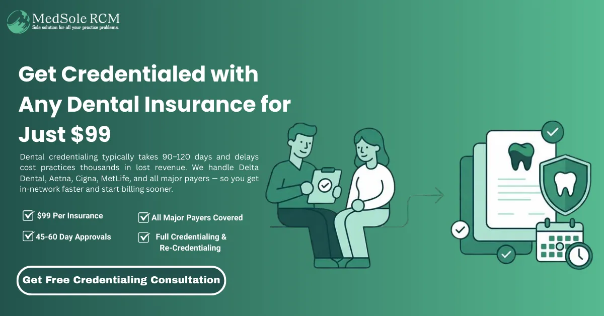 Dental Credentialing Services: The Complete 2026 Guide for Dental Practices