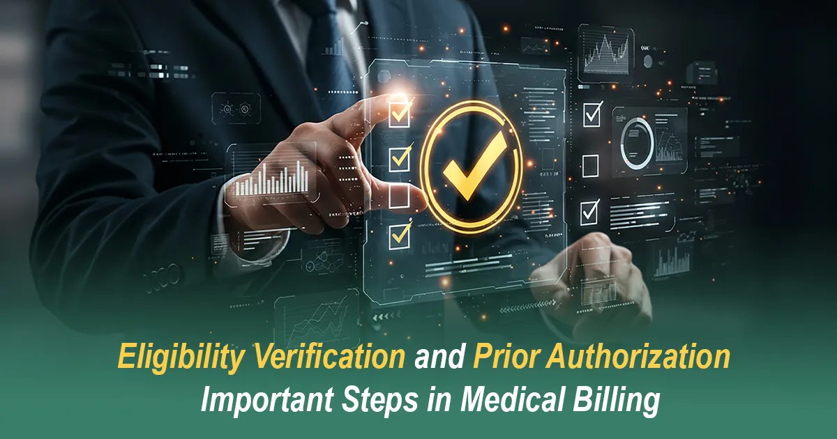 Why Are Eligibility Verification and Prior Authorization So Important in Preventing Claim Denials?
