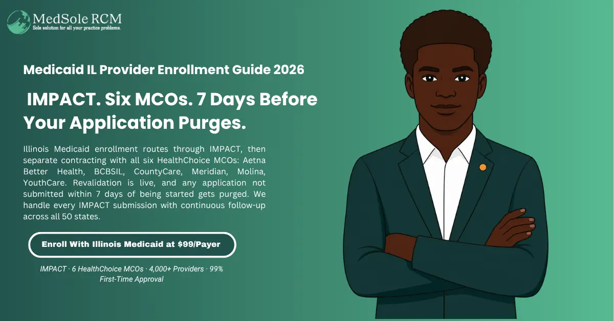 Medicaid IL Provider Enrollment in 2026: The Complete Step-by-Step Guide via IMPACT