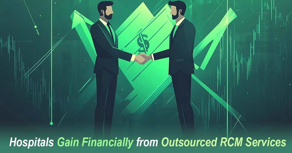 Hospitals Gain Financially from Outsourced RCM Services
