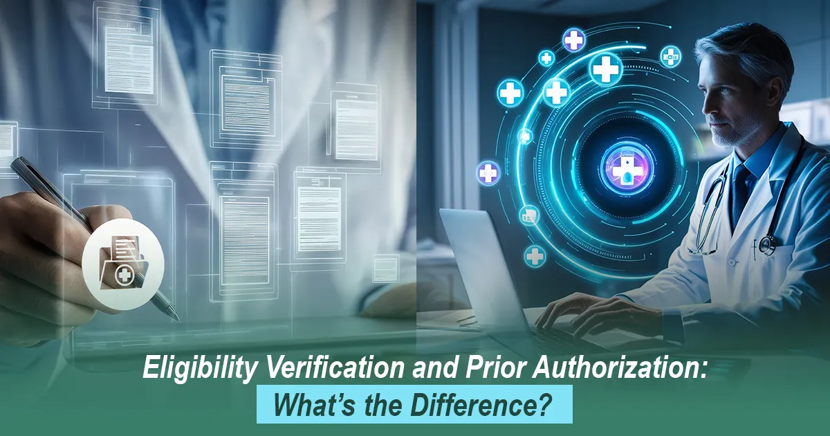 Eligibility Verification and Prior Authorization: What’s the Difference?