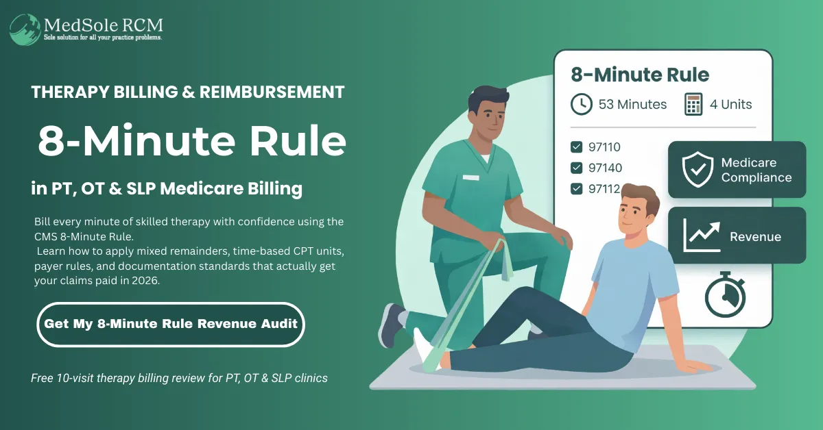 8-Minute Rule in Therapy Billing: The Complete Guide for PT, OT & SLP 2026